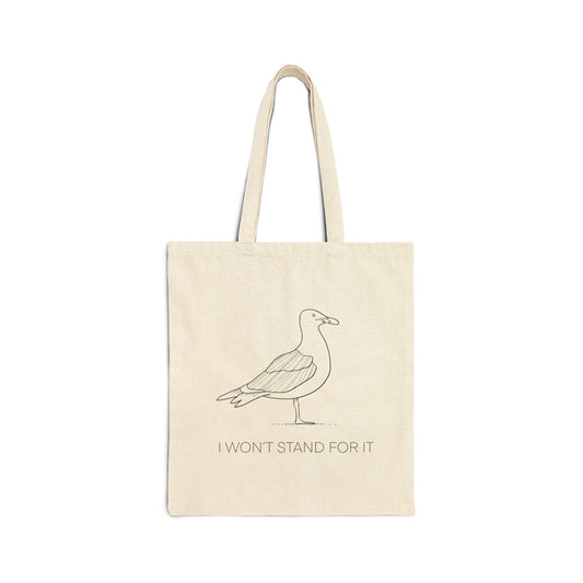 I Won't Stand For It Seagull Canvas Tote Bag - Seagull Drawing Beachy Canvas Bag