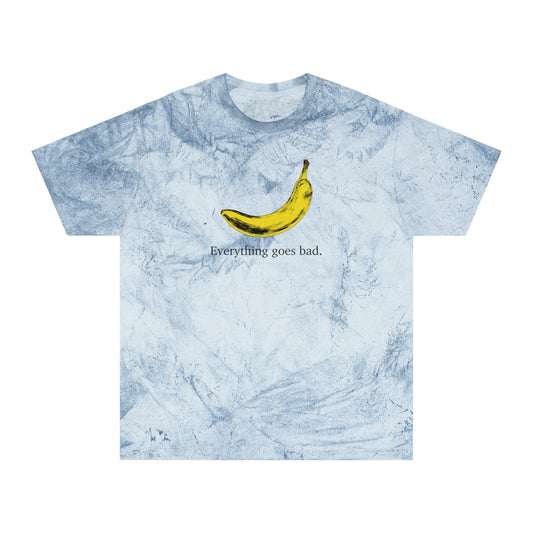 Everything Goes Bad Yellow Banana Color Blast Tee