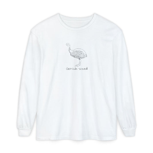 Ostrich-Sized Long Sleeve Tee