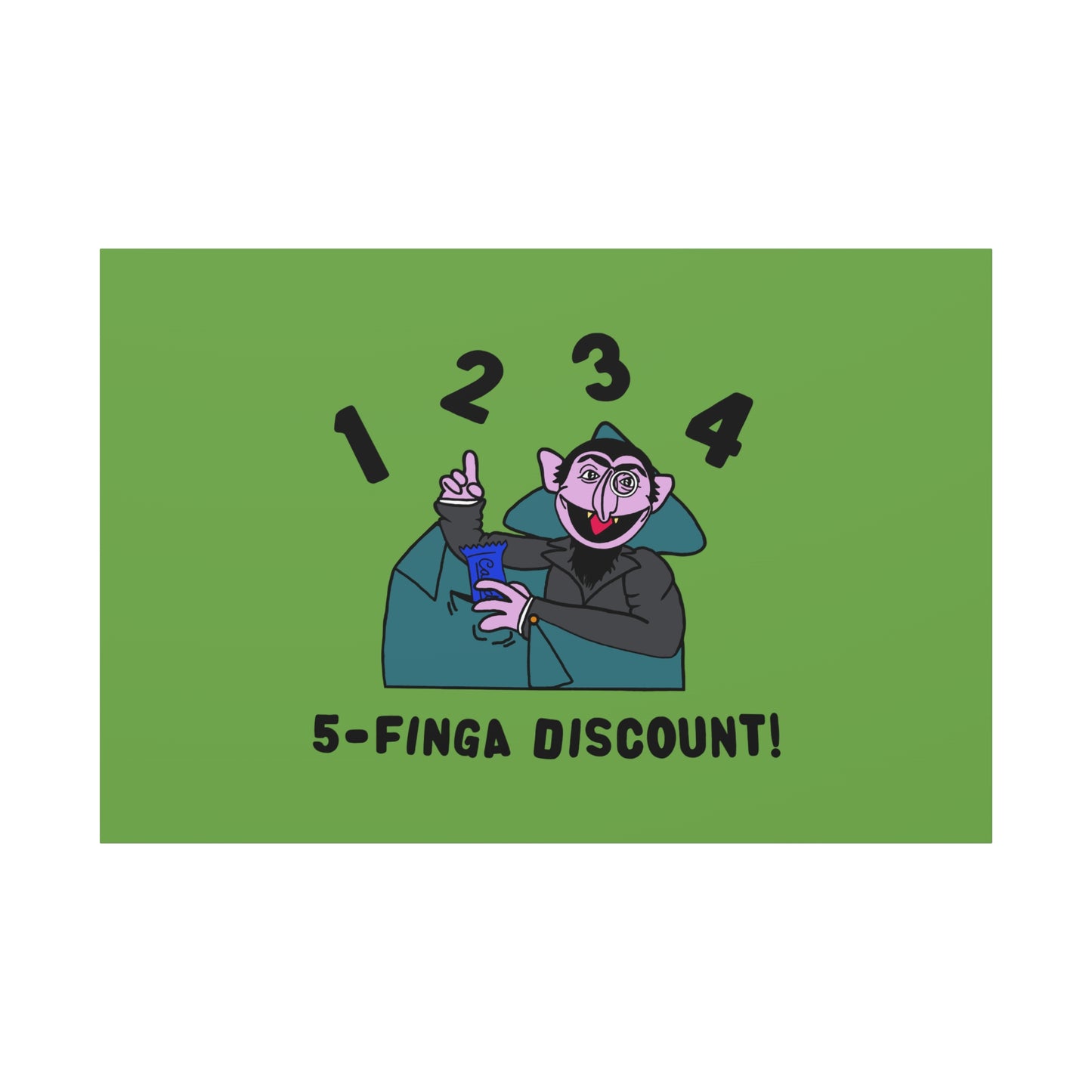 Five Finger Discount Canvas Print Green - Sesame Street The Count Parody Art Print