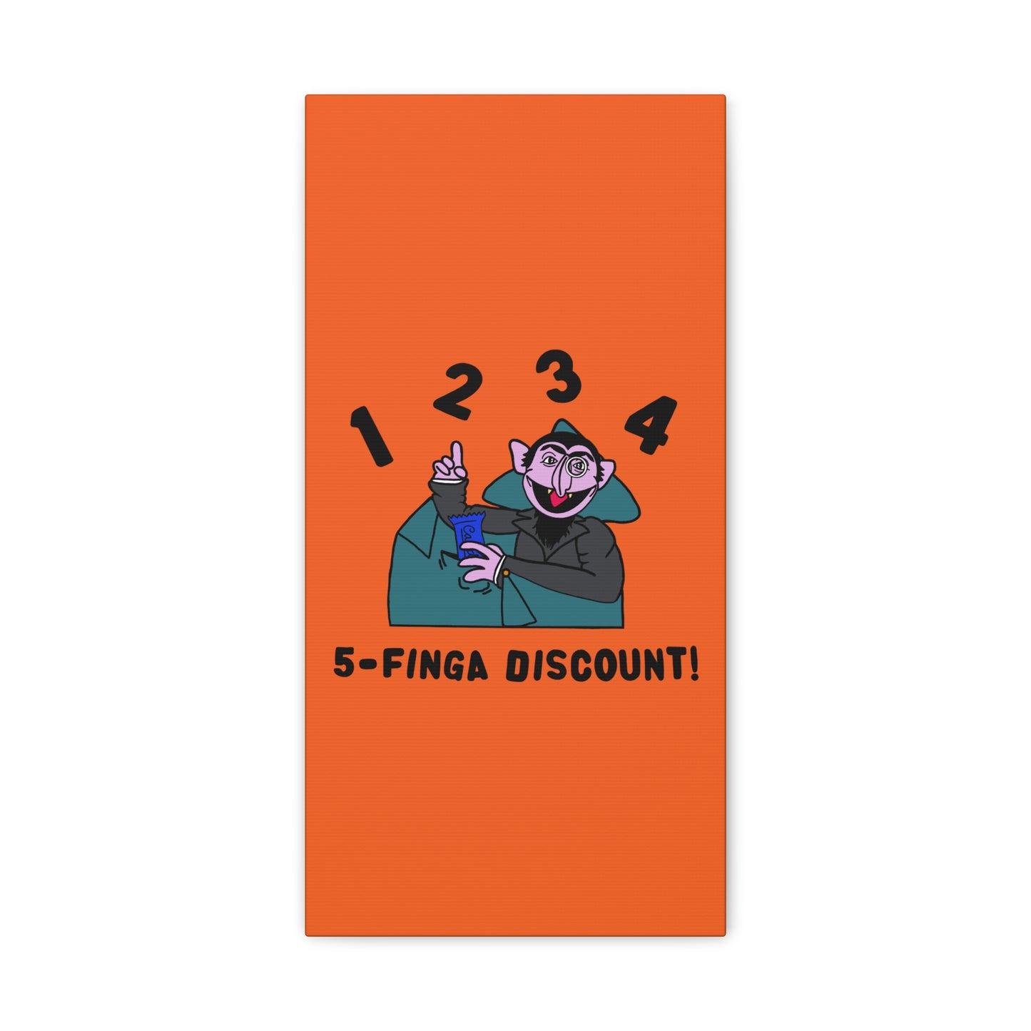Five Finger Discount Canvas Print Orange - Sesame Street The Count Parody Art Print