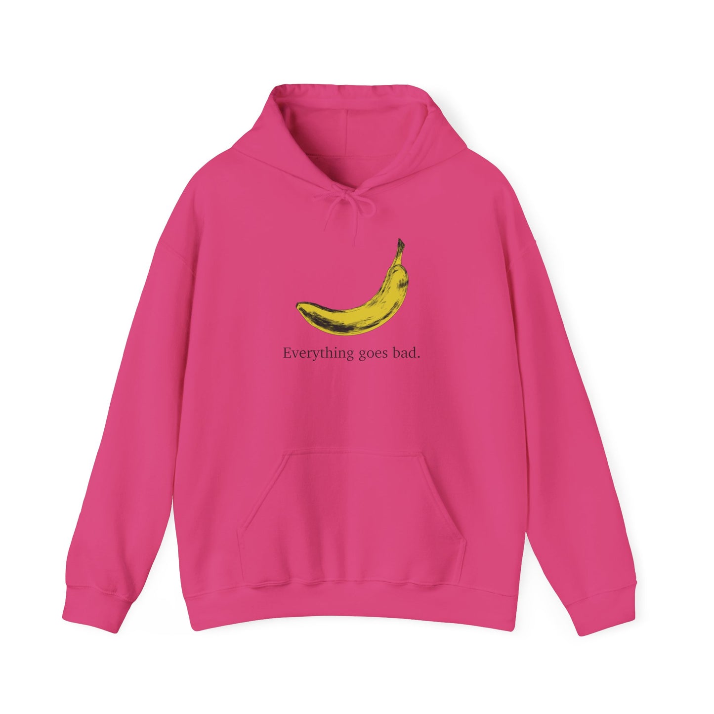 Everything Goes Bad Yellow Banana Sweatshirt