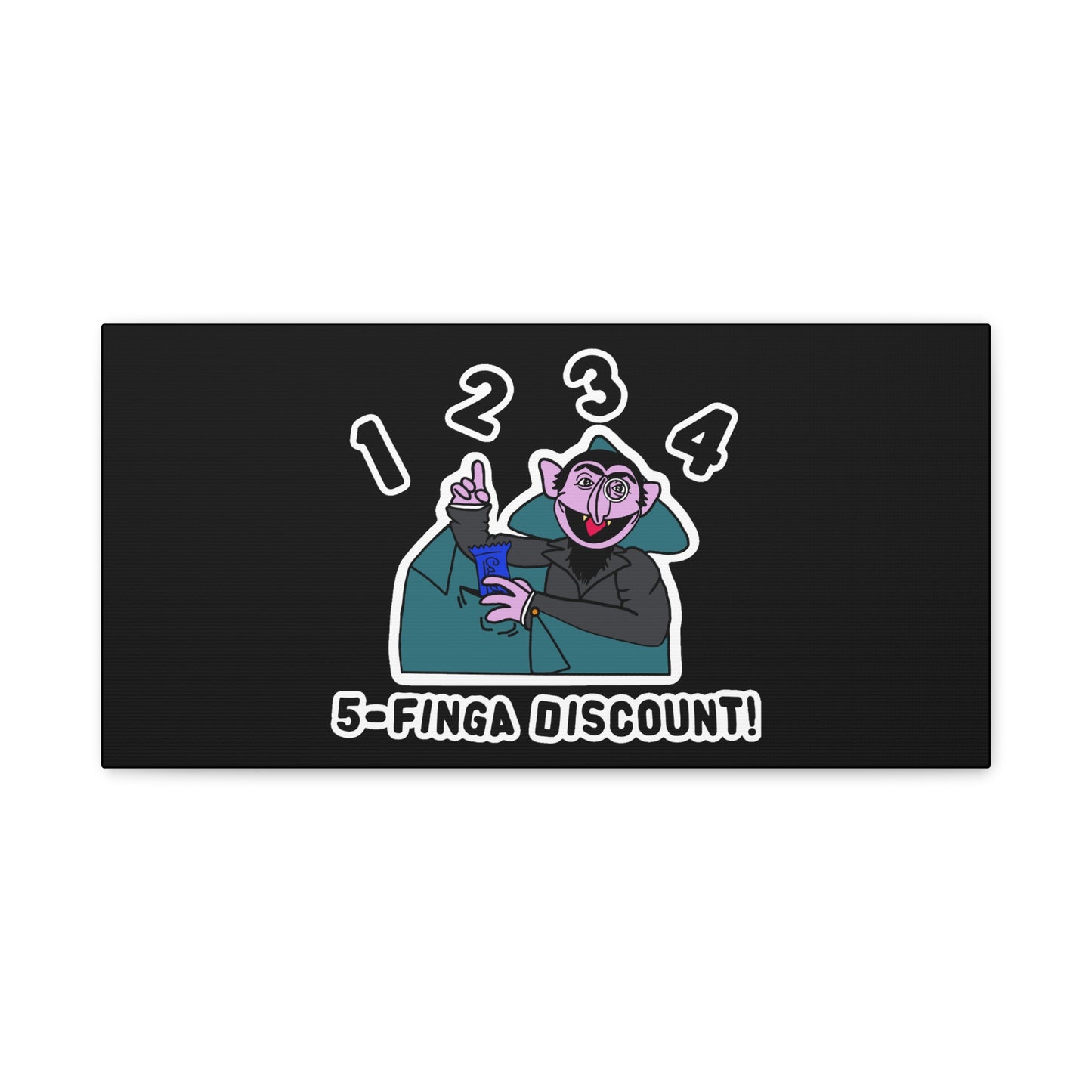 Five Finger Discount Canvas Print Black - Sesame Street The Count Parody Art Print