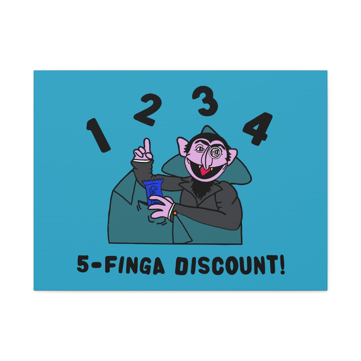 Five Finger Discount Canvas Print Turquoise - Sesame Street The Count Parody Art Print