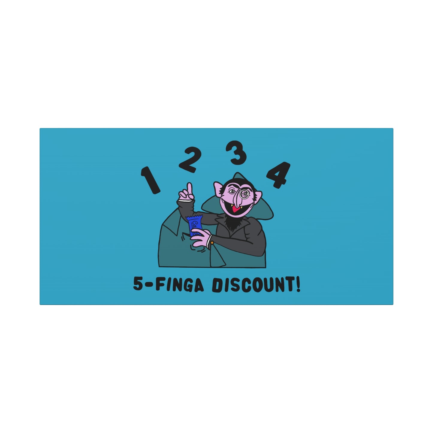 Five Finger Discount Canvas Print Turquoise - Sesame Street The Count Parody Art Print