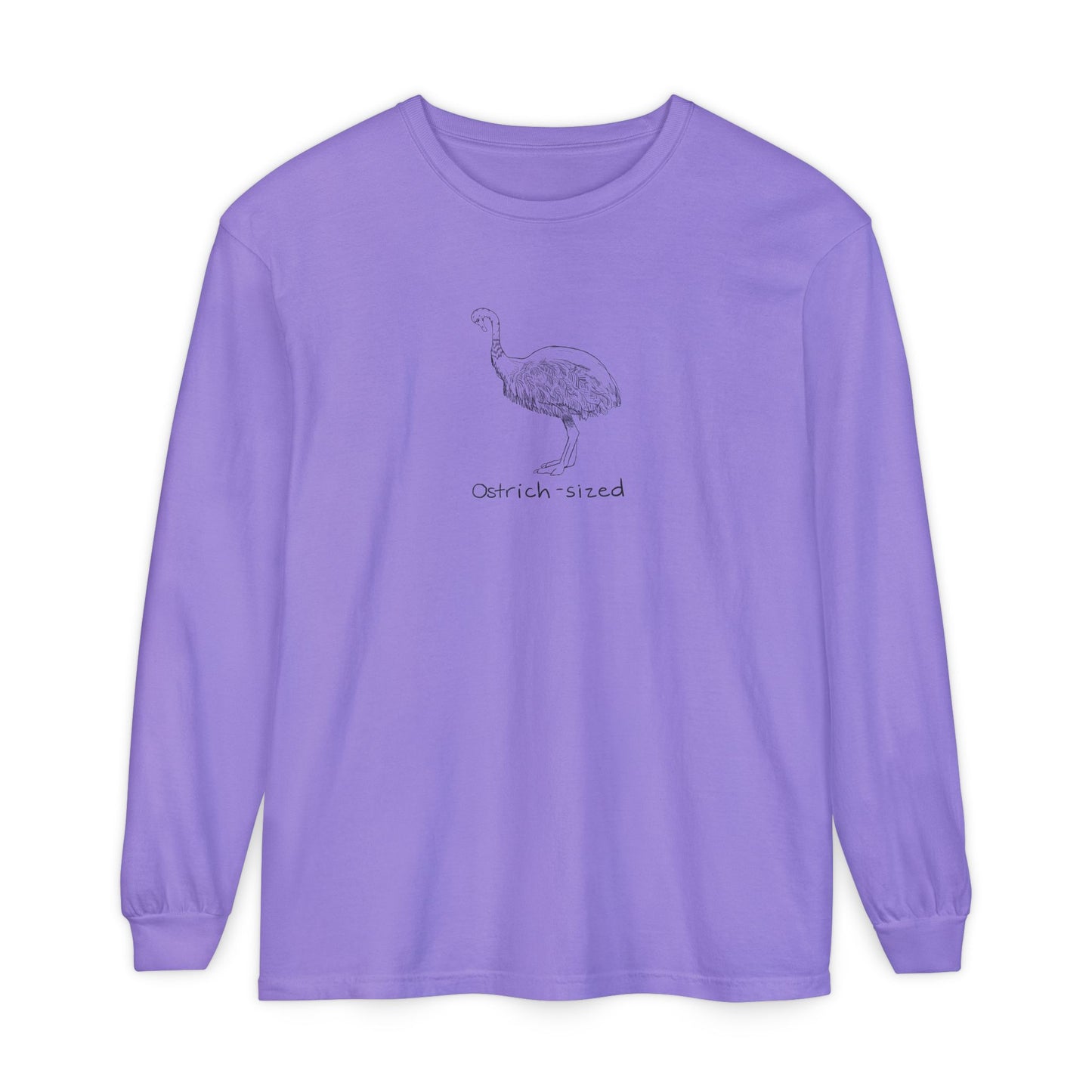 Ostrich-Sized Long Sleeve Tee