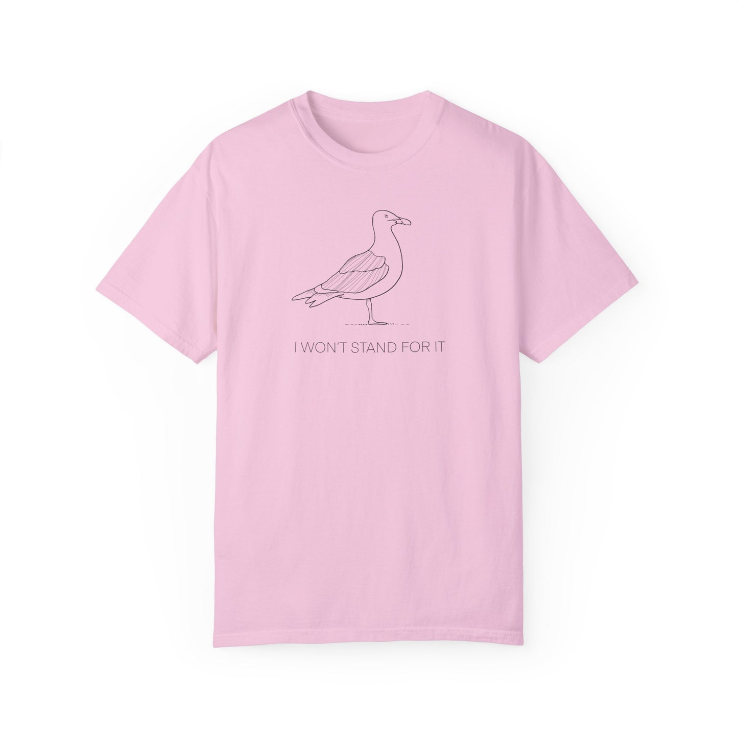 I Won't Stand For It Seagull Tee