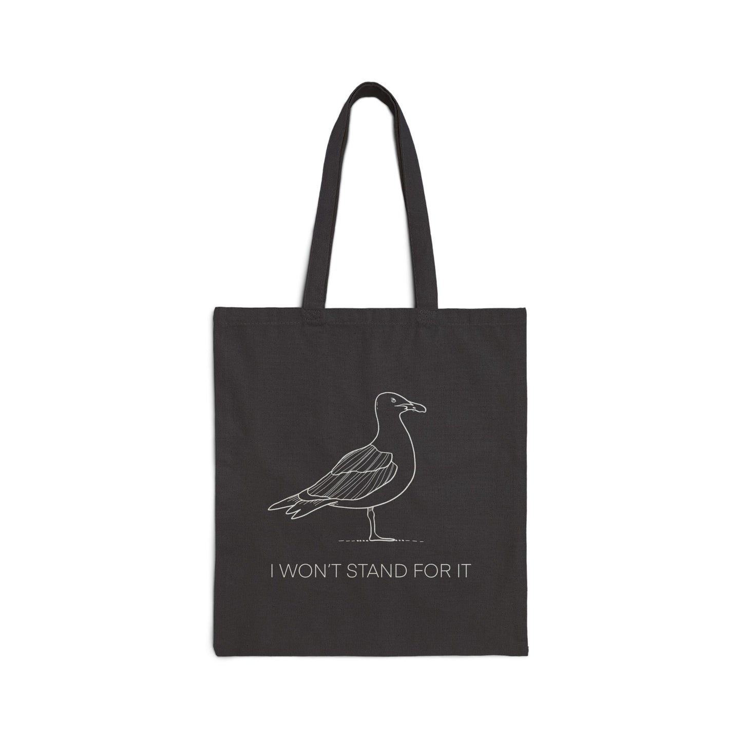 I Won't Stand For It Seagull Canvas Tote Bag - Seagull Drawing Beachy Canvas Bag