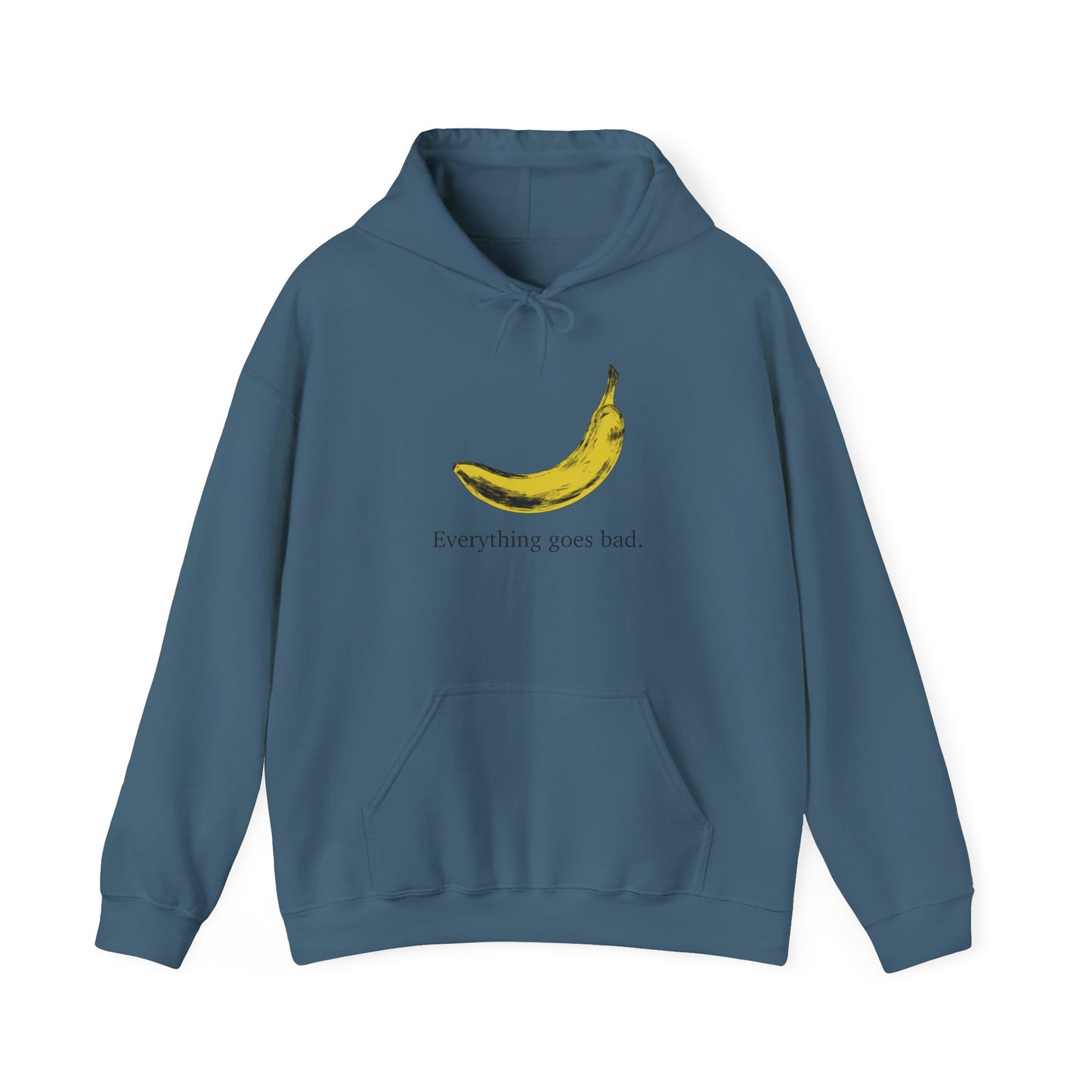 Everything Goes Bad Yellow Banana Sweatshirt