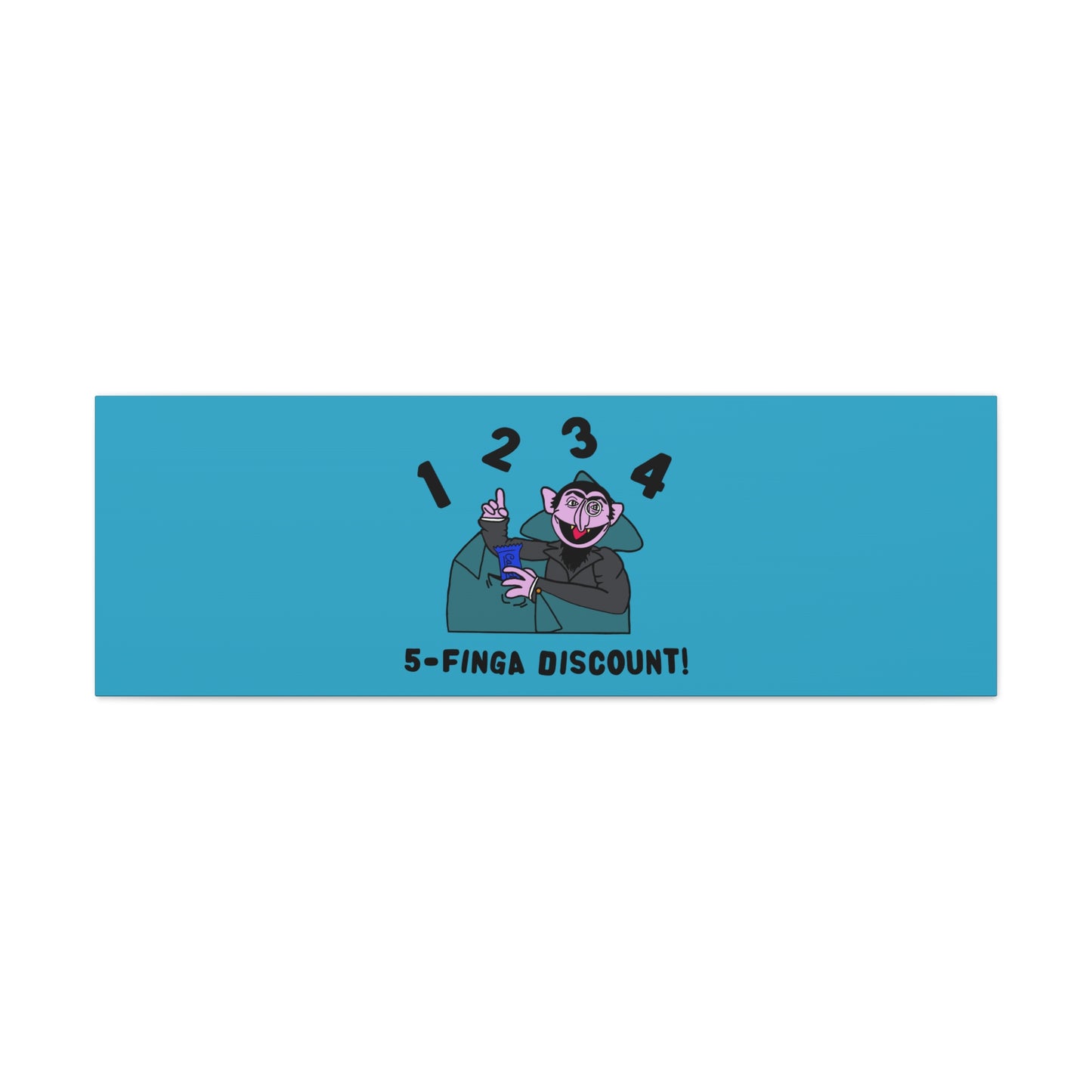 Five Finger Discount Canvas Print Turquoise - Sesame Street The Count Parody Art Print