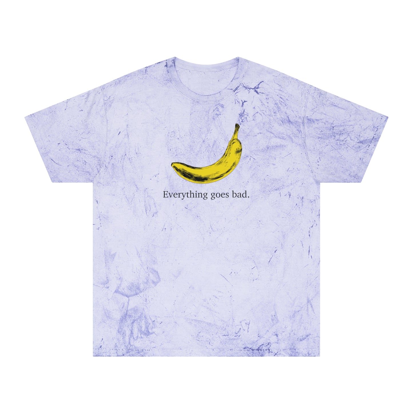 Everything Goes Bad Yellow Banana Color Blast Tee