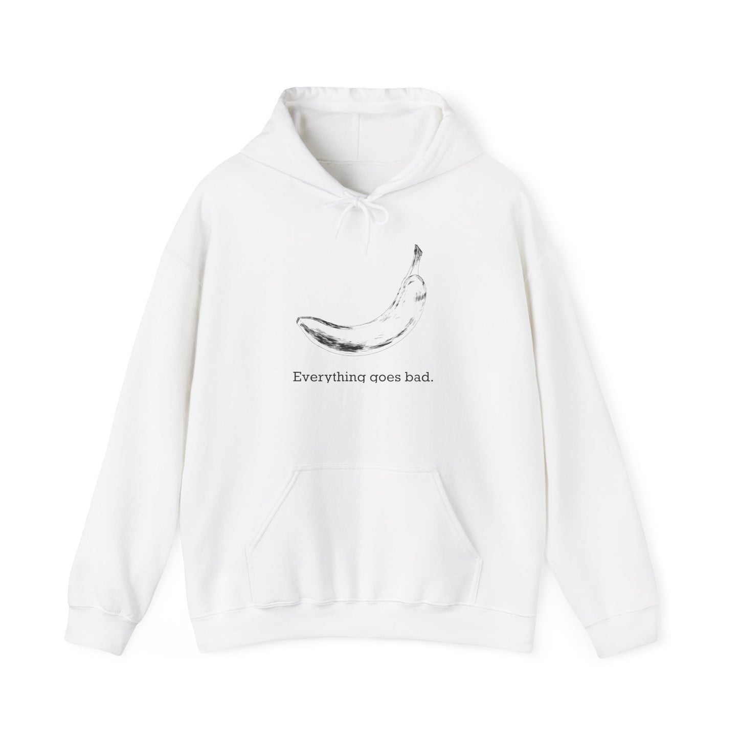 Everything Goes Bad Banana Sweatshirt