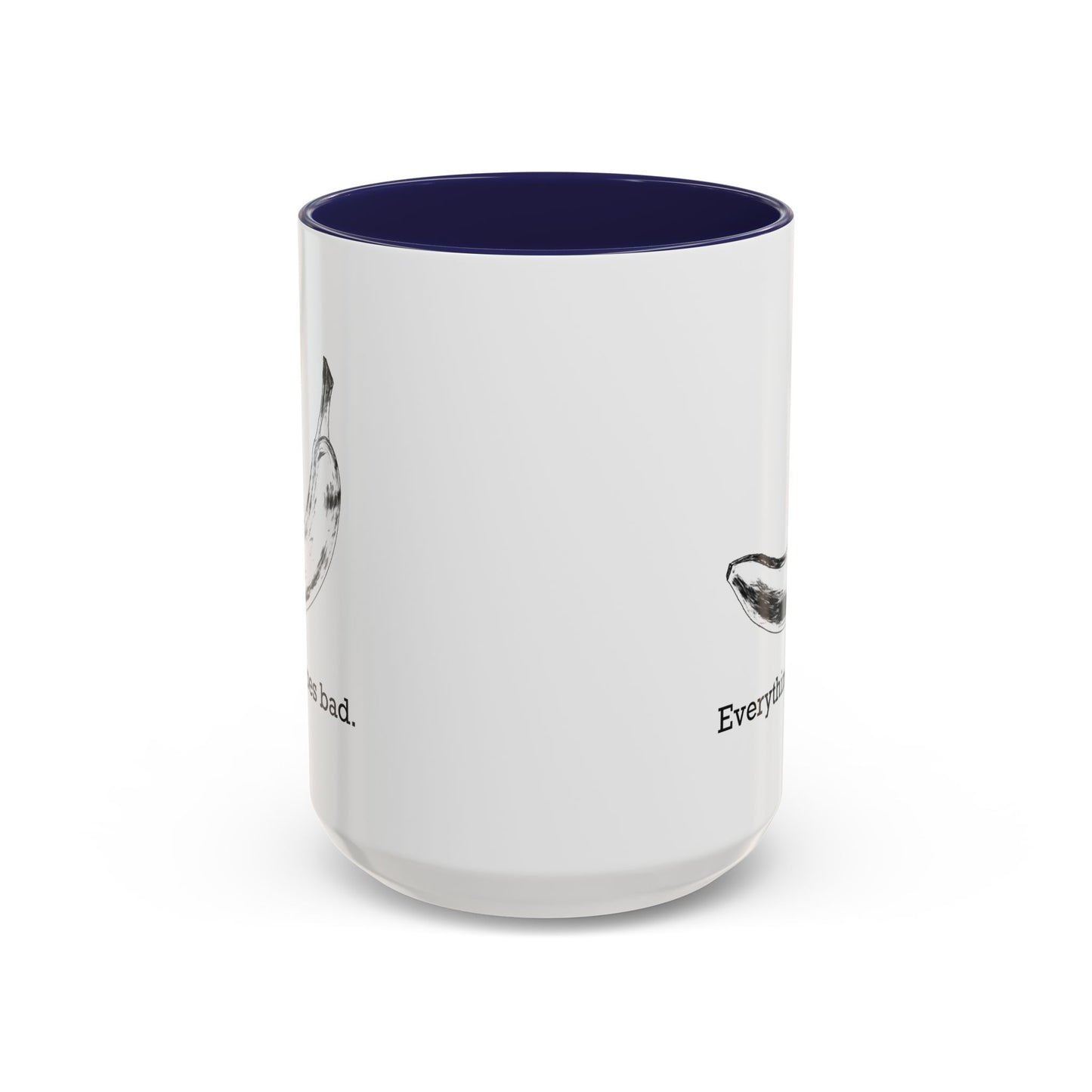 Everything Goes Bad Rotting Banana B&W Accent Mug