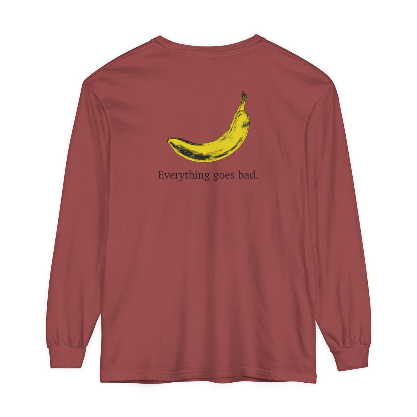 Everything Goes Bad Yellow Banana Long Sleeve Tee