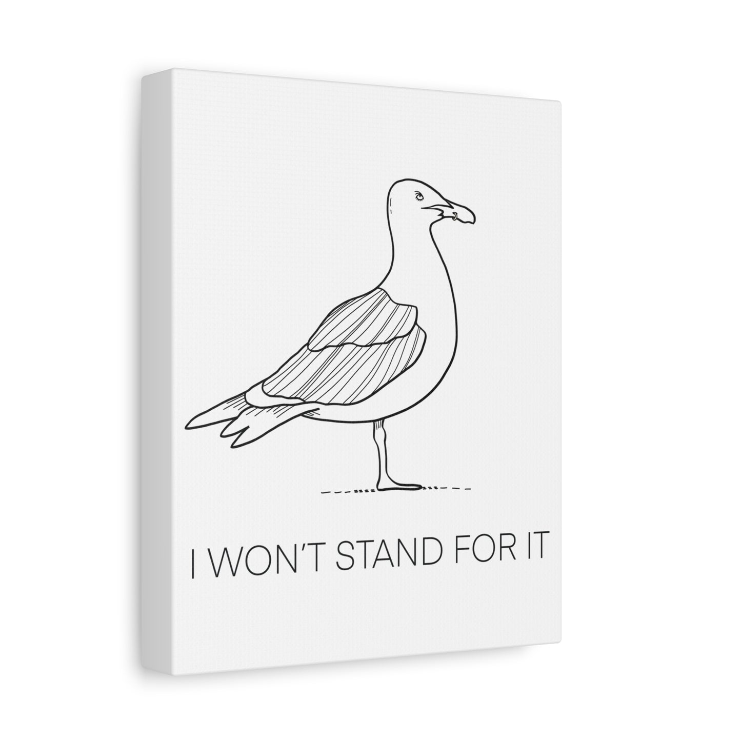 I Won't Stand For It Seagull Canvas Print - Black Ink on White Background - Seagull Beachy Art Print